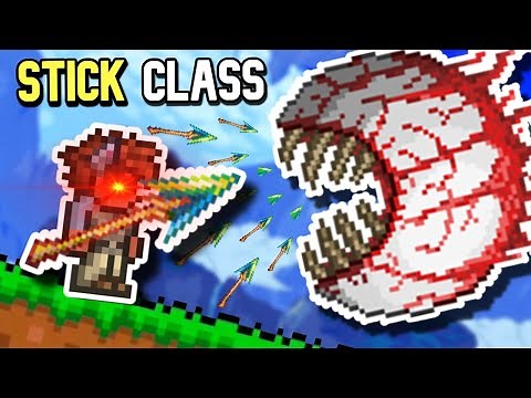 Terraria, But I Am The STICK CLASS...