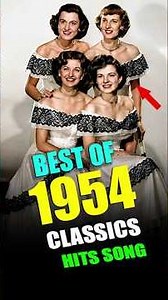 Top 10 Greatest Songs of 1954 That Still Sound Incredible Today 🎵✨#shorts #1954 #musichistory