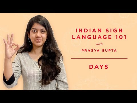 8 - Indian Sign Language 101 - Days of the week