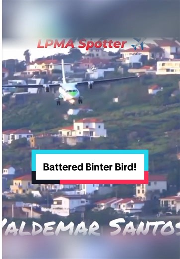 Battered Binter Bird: Turboprop Rough Landing at Madeira