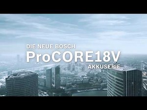Ein revolutionärer Schritt – die Bosch ProCORE18V Akku-Serie