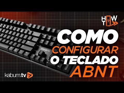 Setting up your ABNT keyboard #HowTo #KabumTV