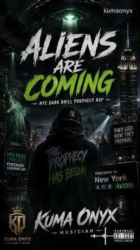 ALIENS ARE COMING? 👽 NYC Dark Drill Prophecy Rap by KUMA ONYX
