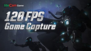 Steam - liteCam Game 5: 120 FPS Game Capture + Streamer