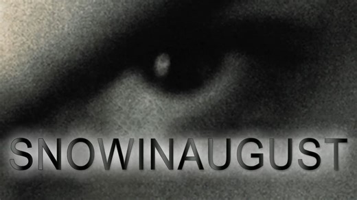 Snow in August (2001)