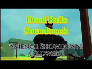 Dead Rails OST - Nikola Tesla's Theme - Science Showdown! - Slowed