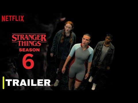 Stranger Things Season 6 Trailer (2026) | Release Date | Everything We Know | Netflix