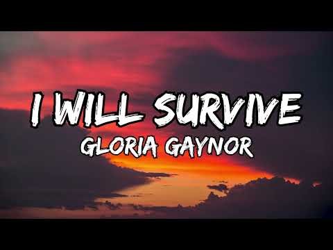 Gloria Gaynor - I Will Survive (lyrics)