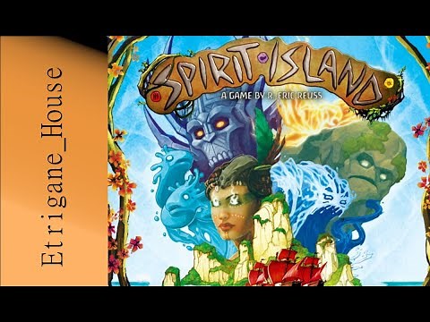 [JdP] Spirit Island - Coup de coeur en approche au Etrigane_house^^