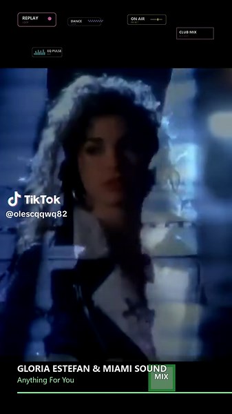 Anything For You Gloria Estefan & Miami Sound Machine — 80s/90s pop