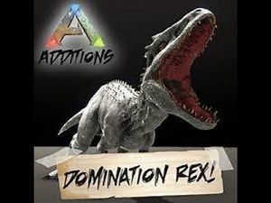 Ark Taming Series Ep. 99 | Domination Rex | Ark Additions Mod | Creature Spotlight GUIDE