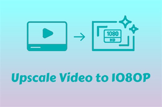 Upscale Video to 1080P – An Effective Method Is Very Helpful