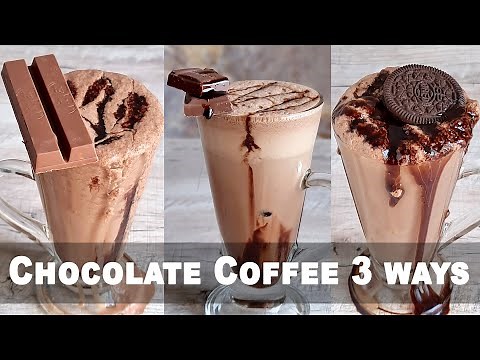Chocolate Coffee Recipe 3 ways | Chocolate Cold Coffee without Condensed Milk, Cream, Milk powder