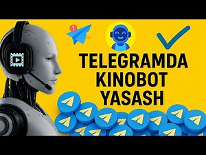 TELEGRAMDA BOT YARATISH | KINO BOT OCHISH | BOT YASASH 2025