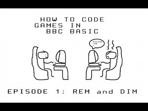 REM and DIM - How To Code Games In BBC BASIC (1)