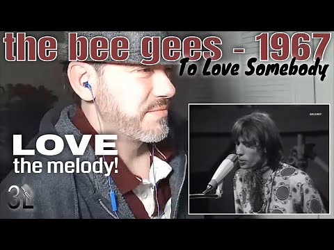 Bee Gees - To Love Somebody (1967) | REACTION