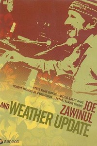 Joe Zawinul Weather Update (2005) - Movie