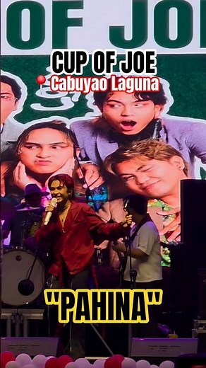 CUP OF JOE performs "PAHINA" LIVE at Cabuyao Laguna #cupofjoe #live #concert #cupofjoe #pahina