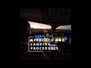 Airbus A220 approach and landing procedures