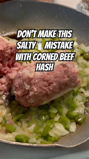Cooking Corned Beef Hash? Don’t Do THIS!