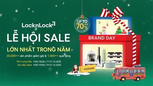 [NGÀY THƯƠNG HIỆU LOCKNLOCK] LỄ HỘI SALE KHỦNG NHẤT NĂM - NÂNG CẤP TỔ ẤM CÙNG LOCKNLOCK Rộn ràng chào tháng 12, LocknLock Brand Day đã quay trở lại - mang đến cơ hội mua sắm sản phẩm chất lượng với giá tận gốc, để các tín đồ "yêu bếp nghiện nhà mê LocknLock" thoải mái nâng cấp tổ ấm dịp cuối năm. 💥 GIÁ TẬN KHO, DEAL SIÊU TO Hơn 20.000 sản phẩm giảm giá lên đến 70% Mua càng nhiều, deal càng đậm - giảm thêm đến 5% Deal đặc biệt giá sốc lên kệ mỗi ngày 🎁 MUA SẮM THẢ GA, RINH QUÀ CỰC ĐÃ ⚡Tại kho L