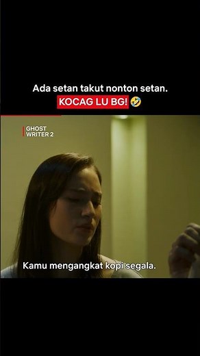 Nonton Film Horor NO, nonton kartun LET’S GO! | Ghost Writer 2