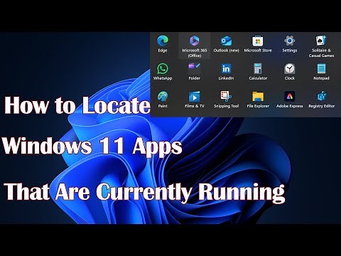 How to Locate Windows 11 Apps That Are Currently Running