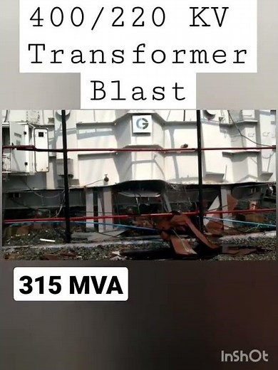 400/220 KV ,315 MVA Huge transformer after blast.