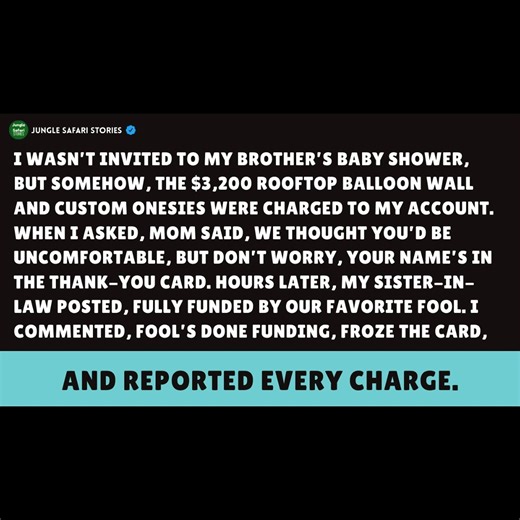 6.8K views · 76 reactions | I Wasn’t Invited to the Baby Shower — But They Used My Card for Every Luxury. So I Froze the Charges and Left Them With the Bill. | Jungle Safari Stories | Facebook