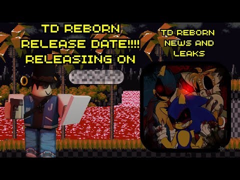 TD REBORN RELEASE DATE | Sonic exe the disaster reborn news