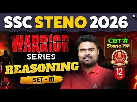 SSC Stenographer 2026 | SSC Stenographer Reasoning Practice Set #10 | SSC Steno Reasoning by DK Sir