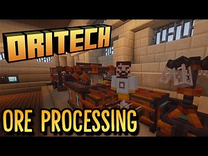 ORITECH #2 - Ore Processing