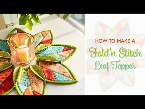 How to Make a Fold'n Stitch Leaf Topper | a Shabby Fabric Tutorial