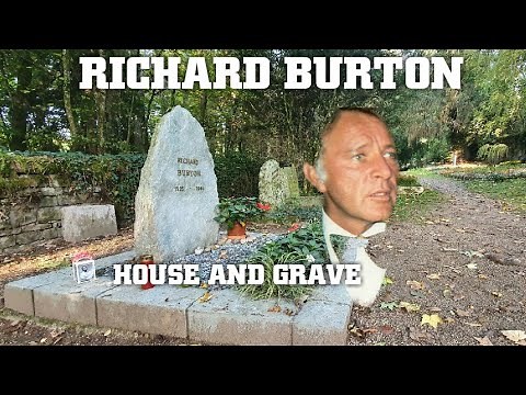 Looking for the Grave of RICHARD BURTON - the greatest actor to never win an Oscar