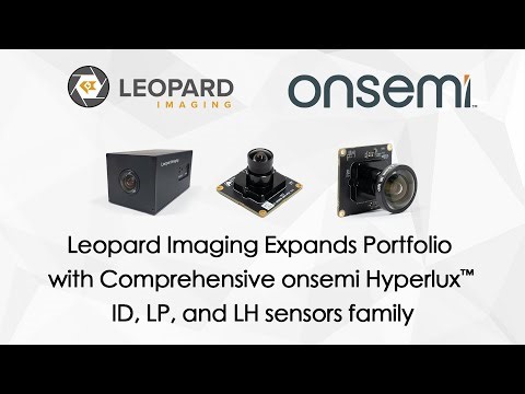 Revolutionizing Vision: Hyperlux™-Powered Camera Solutions by Leopard Imaging