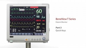 Mindray BeneView T Series User Training - Part 3 - Quick Keys
