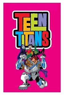 Teen Titans | Cast and Crew | Rotten Tomatoes