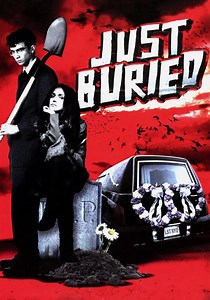 Just Buried streaming: where to watch movie online?