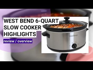 West Bend 6-Quart Slow Cooker Review: Is It Worth It?