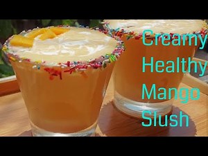 Mango Slushie ||Quick easy mango slush recipe