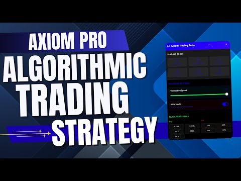 Axiom Trade Algorithmic Trading Strategy Tutorial