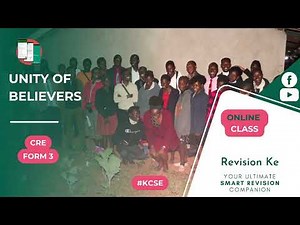 Unity of Believers | Intro | CRE Form 3 Revision KCSE