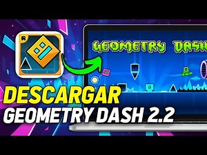 Descargar GEOMETRY DASH 2.2081 Para PC Ultima Versión Paso a Paso