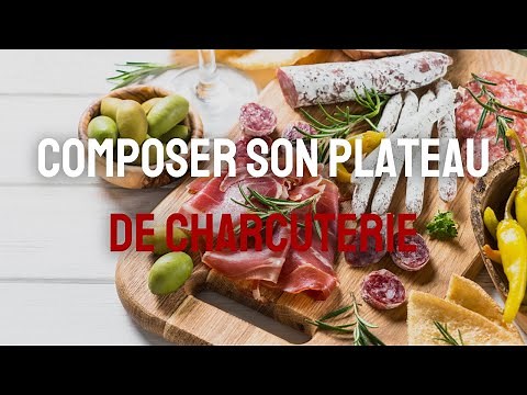 Comment composer un plateau de charcuterie ? Par Le Cochon Régaleur