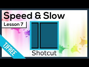 Shotcut Lesson 7 - Change Video Speed / Fast & Slow Motion