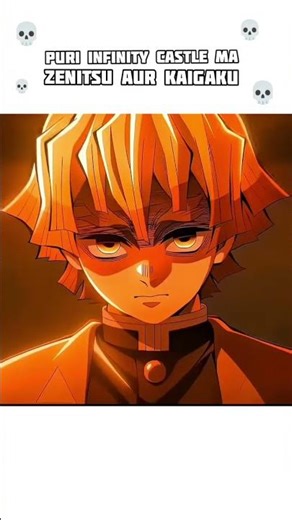 puri infinity castle ma zenitsu aur kaigaku 💀#zenitsu #demonslayer #infinitycastle #kaigaku