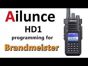 Ailunce HD1 simple codeplug for Brandmeister and hotspot （for beginner）