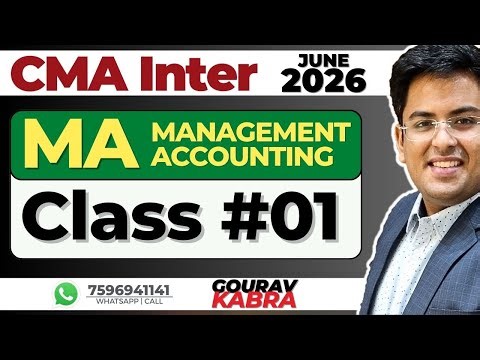 CMA Inter MANAGEMENT ACCOUNTING - Class 1 | June (2026) | Activity Based Costing | Gourav Kabra