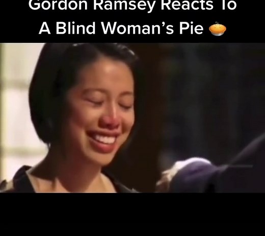 Gordon Ramsay Reacts To A Blind Woman’s Pie