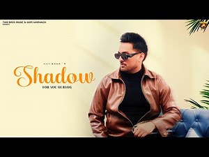 Shadow ( Official Song ) Nav Brar | New Punjabi Song | Latest Punjabi Song 2026 |